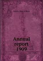 Annual report. 1909