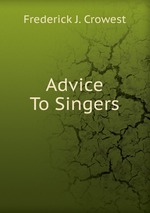 Advice To Singers