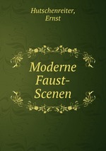 Moderne Faust-Scenen