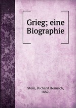 Grieg; eine Biographie