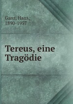 Tereus, eine Tragdie