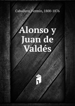 Alonso y Juan de Valds