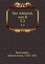 Der Admiral, von B. T.2