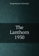 The Lanthorn 1930