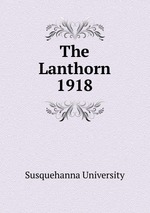 The Lanthorn 1918