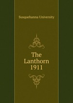 The Lanthorn 1911