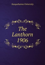 The Lanthorn 1906