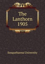 The Lanthorn 1905