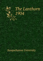 The Lanthorn 1904