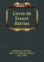 L`uvre de Ernest Barrias