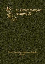 Le Parler franais (volume 3)
