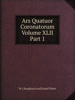 Ars Quatuor Coronatorum, Volume XLII, Part 1