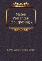 Materi Presentasi Repurposing 2