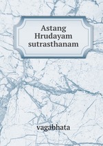 Astang Hrudayam sutrasthanam