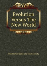 Evolution Versus The New World