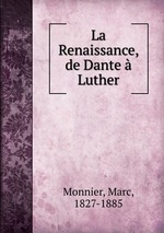 La Renaissance, de Dante  Luther