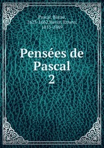 Penses de Pascal. 2