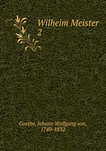 Wilheim Meister. 2