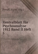 Zentralblatt fr Psychoanalyse 1912 Band II Heft 5