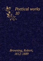 Poetical works. 10