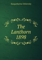 The Lanthorn 1898