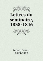 Lettres du sminaire, 1838-1846