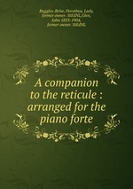 A companion to the reticule : arranged for the piano forte