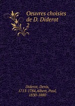 Oeuvres choisies de D. Diderot. 2