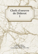 Chefs d`oeuvre de Diderot. 1