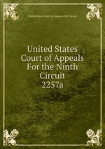 United States Court of Appeals For the Ninth Circuit. 2257a