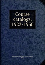 Course catalogs, 1923-1930