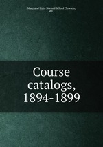 Course catalogs, 1894-1899