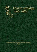 Course catalogs, 1866-1882