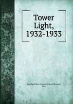 Tower Light, 1932-1933