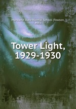 Tower Light, 1929-1930