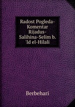 Radost Pogleda-Komentar Rijadus-Salihina-Selim b. `Id el-Hilali