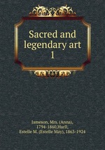 Sacred and legendary art. 1