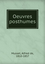 Oeuvres posthumes