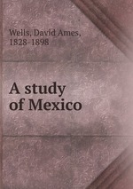 A study of Mexico