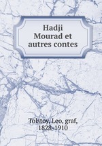 Hadji Mourad et autres contes