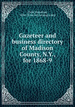 Gazeteer and business directory of Madison County, N.Y., for 1868-9