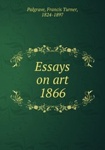 Essays on art. 1866