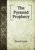 The Pyramid Prophecy
