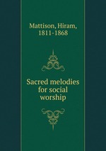 Sacred melodies for social worship