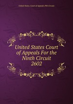 United States Court of Appeals For the Ninth Circuit. 2602