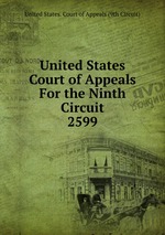 United States Court of Appeals For the Ninth Circuit. 2599