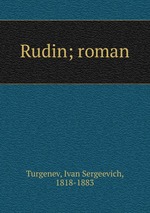 Rudin; roman
