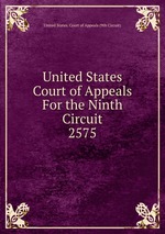 United States Court of Appeals For the Ninth Circuit. 2575