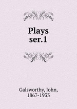 Plays. ser.1