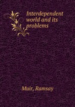 Interdependent world and its problems